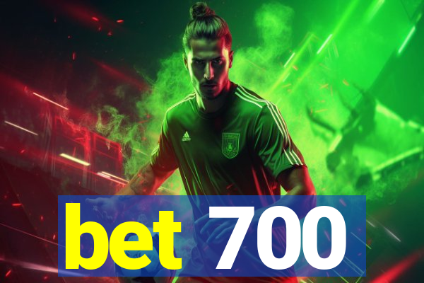 bet 700